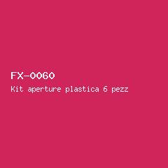 Kit aperture plastica 6 pezzi #60