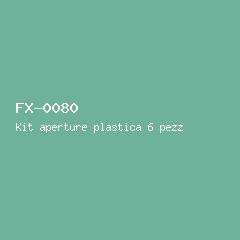 Kit aperture plastica 6 pezzi #80
